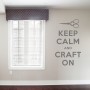 Keep Calm and Craft On