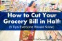 Cut Your Grocery Bill in Half