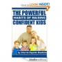 The Powerful Habits Of Raising Confident Kids (Empowerment Series)