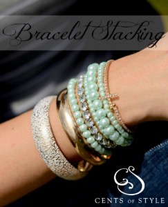 cents of style bracelet stacking