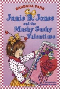 Junie B. Jones and the Mushy Gushy Valentime