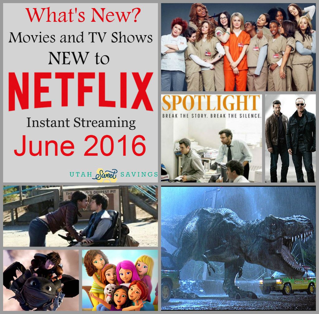 What’s New? Movies and TV Shows New to Netflix in June 2016! – Utah Sweet Savings