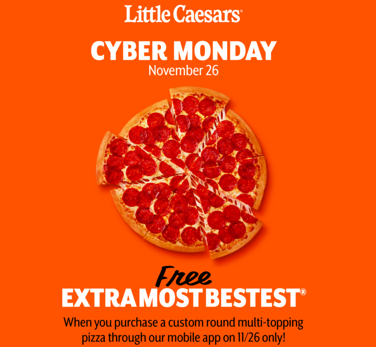 Save the Date: Little Caesars FREE Pizza! Cyber Monday 11 ...